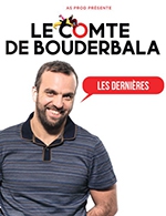 Le Comte De Bouderbala - Les Dernières